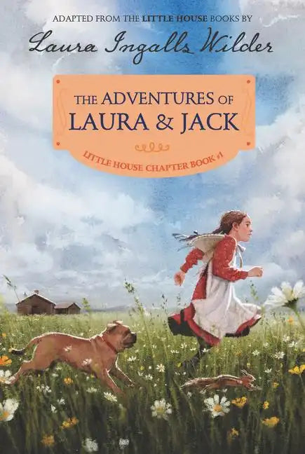 The Adventures of Laura & Jack: Reillustrated Edition - Paperback
