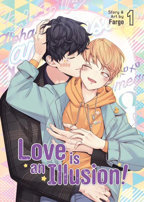 Love Is an Illusion! Vol. 1 - Paperback