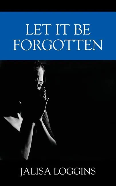 Let It Be Forgotten - Paperback