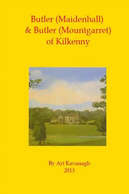 Butler (Maidenhall) & Butler (Mountgarret) of Kilkenny - Paperback