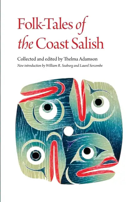 Folk-Tales of the Coast Salish - Paperback