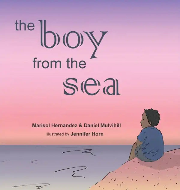 The Boy From The Sea - Hardcover