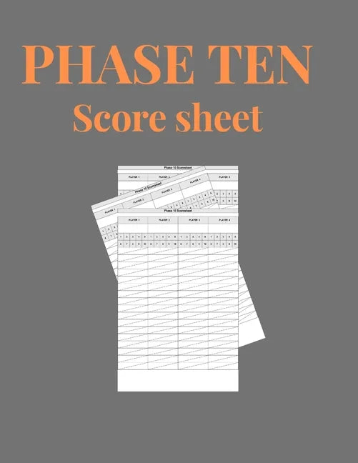 Phase Ten Score Sheets: Phase 10 Card Game Score Sheets - Paperback