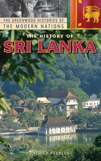 The History of Sri Lanka - Hardcover