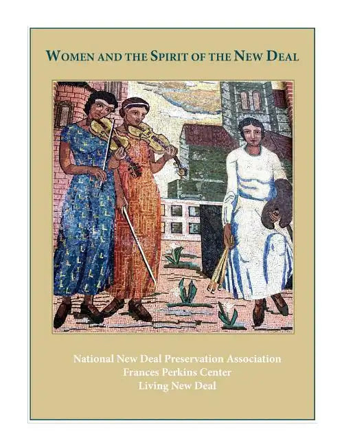 Women and the Spirit of the New Deal - Paperback