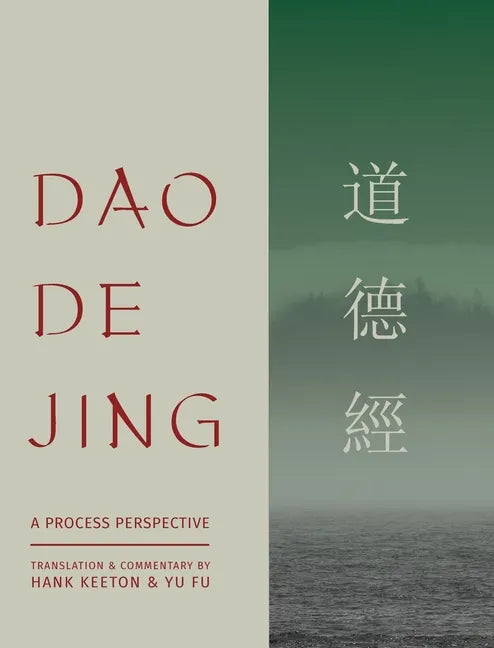 Dao De Jing: a Process Perspective - Hardcover