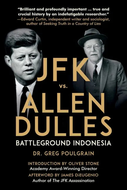 JFK vs. Allen Dulles: Battleground Indonesia - Paperback