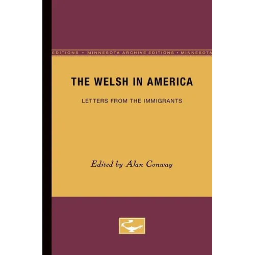 The Welsh in America: Letters from the Immigrants - Paperback
