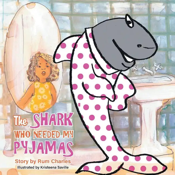The Shark Who Needed My Pyjamas - Paperback