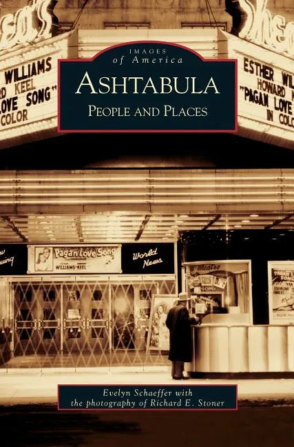 Ashtabula: People and Places - Hardcover