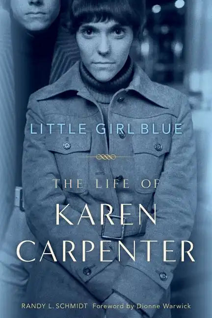 Little Girl Blue: The Life of Karen Carpenter - Paperback