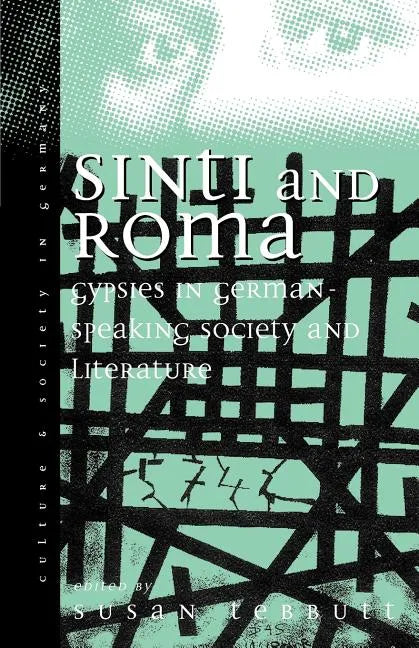Sinti and Roma in German-Speaking Society and Literature: Volume 2 - Paperback