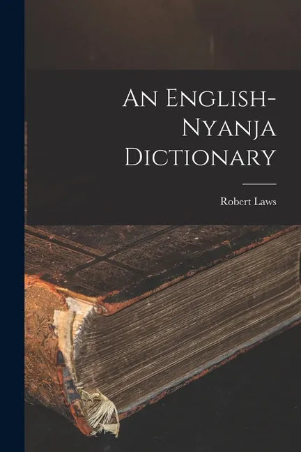 An English-Nyanja Dictionary - Paperback