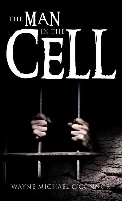 The Man in the Cell - Hardcover