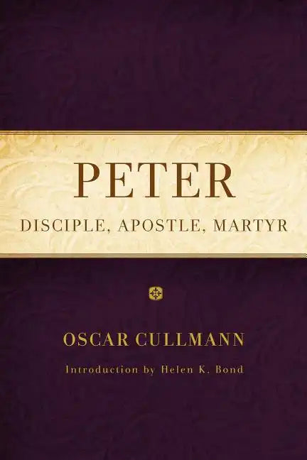 Peter: Disciple, Apostle, Martyr - Paperback