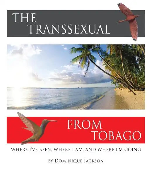 The Transsexual From Tobago.(Revised) - Paperback