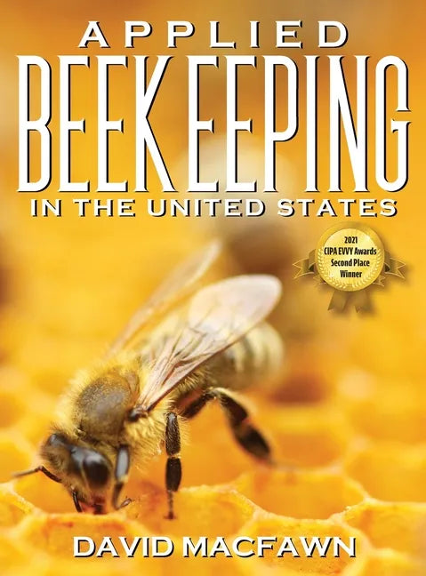 Applied Beekeeping in the United States - Hardcover