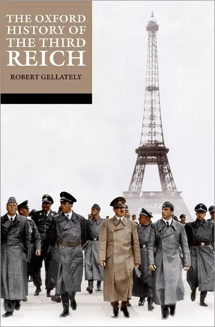 The Oxford History of the Third Reich - Paperback