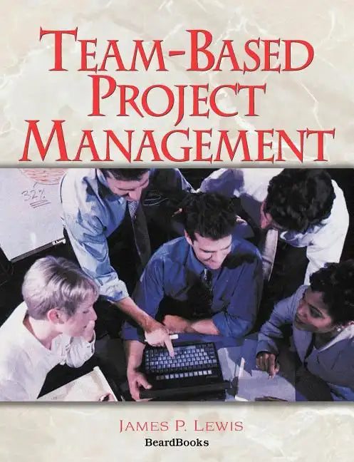 Team-Based Project Management - Paperback