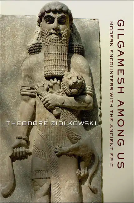 Gilgamesh among Us - Hardcover