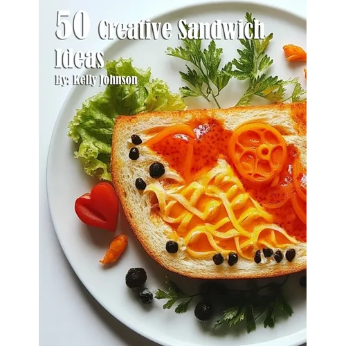 50 Creative Sandwich Ideas - Paperback