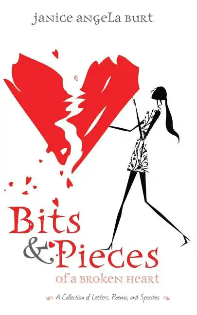 Bits & Pieces of a Broken Heart - Paperback