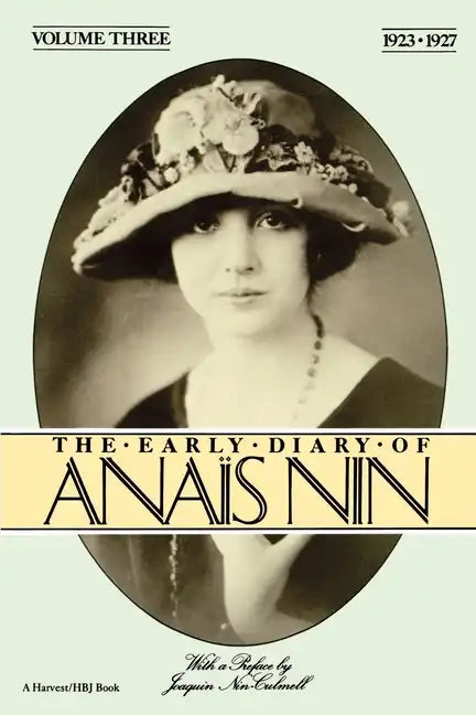 The Early Diary of Anais Nin, Vol. 3 (1923-1927) - Paperback