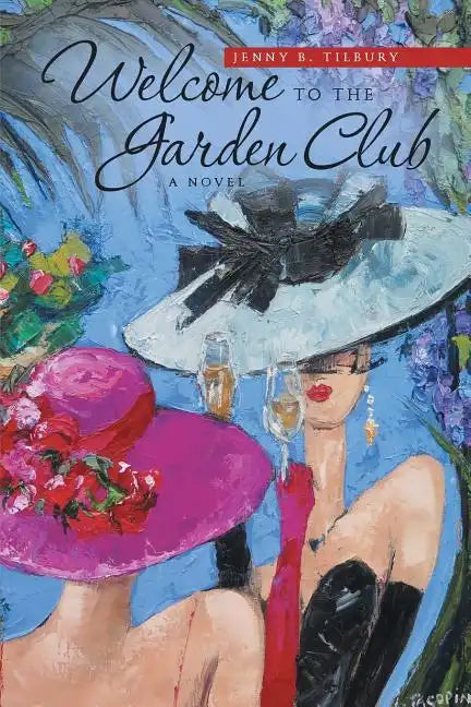 Welcome to the Garden Club - Paperback