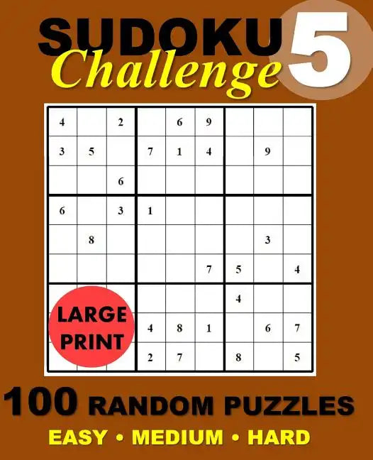 Sudoku Challenge #5: 100 Random Sudoku Puzzles - Paperback