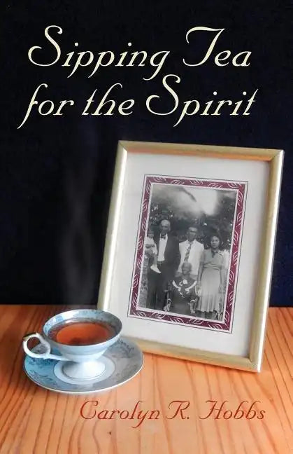 Sipping Tea for the Spirit - Paperback