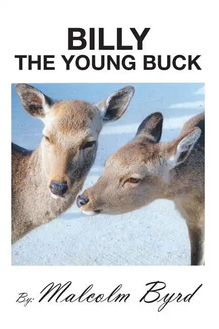 Billy the Young Buck: Susie and Billy Search for Happiness and Freedom - Paperback