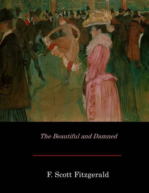 The Beautiful and Damned - Paperback