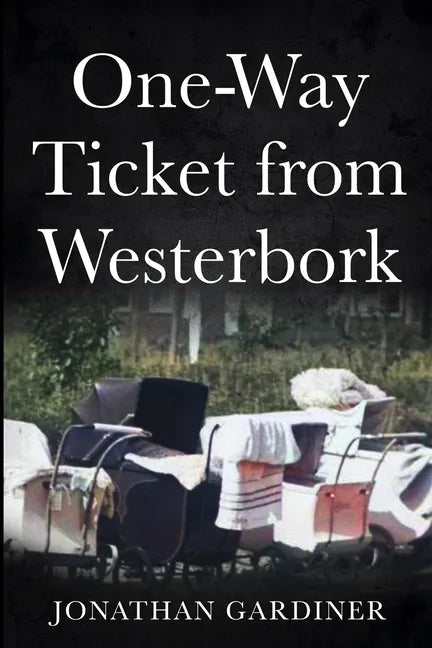 One-Way Ticket from Westerbork - Paperback