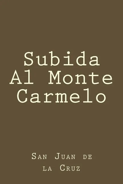Subida Al Monte Carmelo - Paperback