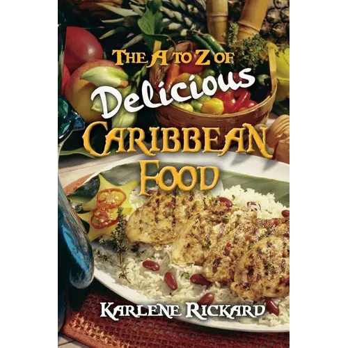 The A to Z of Delicious Caribbean Food - Paperback