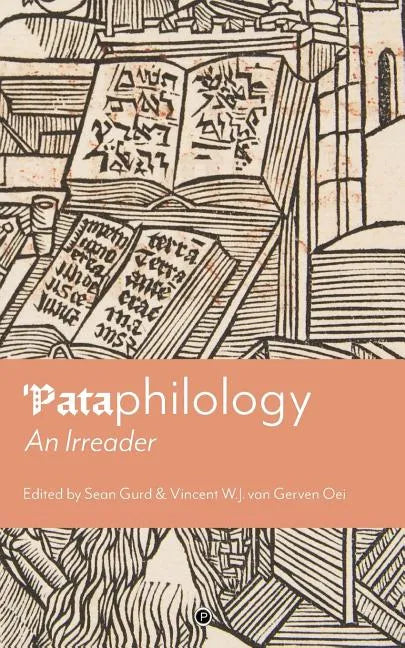 'Pataphilology: An Irreader - Paperback