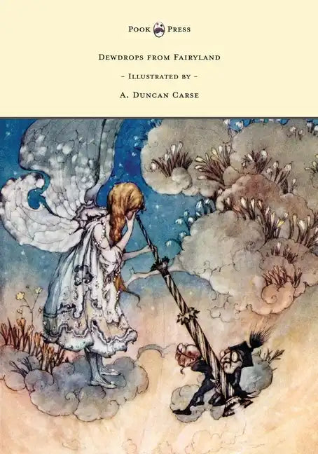 Dewdrops from Fairyland - Illustrated by A. Duncan Carse - Hardcover