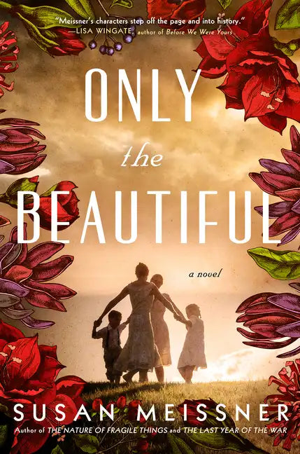 Only the Beautiful - Library Binding