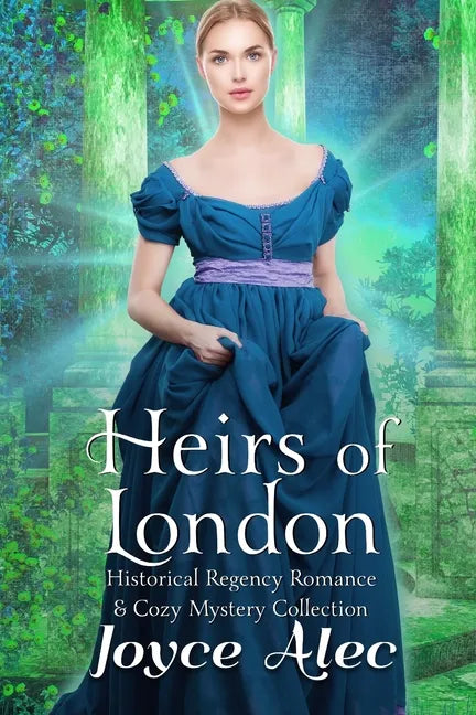 Heirs of London: Historical Regency Romance & Cozy Mystery Collection - Paperback