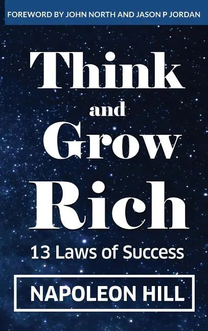Think And Grow Rich: 13 Laws Of Success - Hardcover