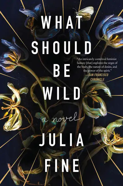 What Should Be Wild - Paperback