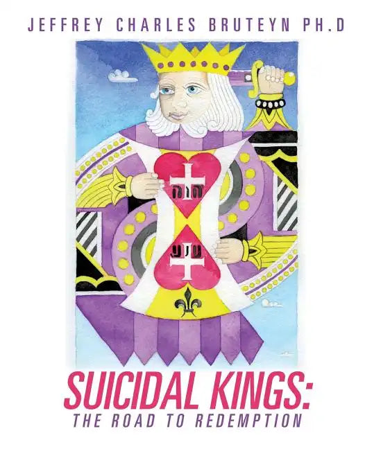 Suicidal Kings: The Road to Redemption - Paperback