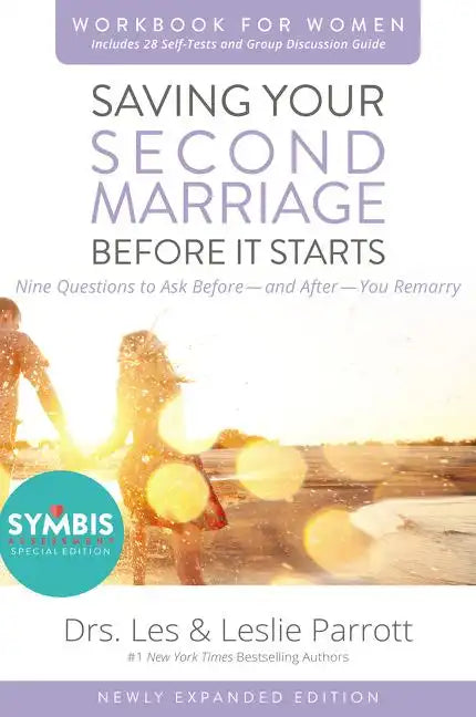 Saving Your Second Marriage Before It Starts Workbook for Women Updated: Nine Questions to Ask Before---And After---You Remarry - Paperback