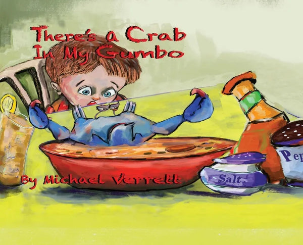 There's A Crab in My Gumbo - Hardcover