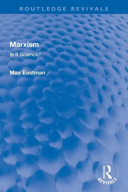 Marxism: Is It Science? - Paperback