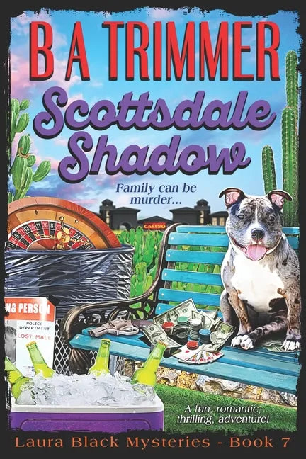 Scottsdale Shadow: a fun, romantic, thrilling, adventure... - Paperback