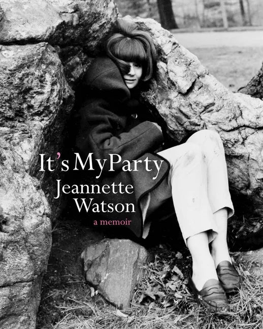 It's My Party: A Memoir - Paperback