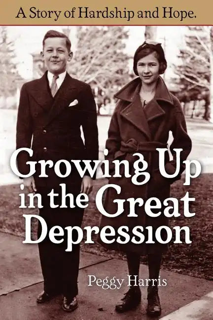 Growing Up in the Great Depression - Paperback