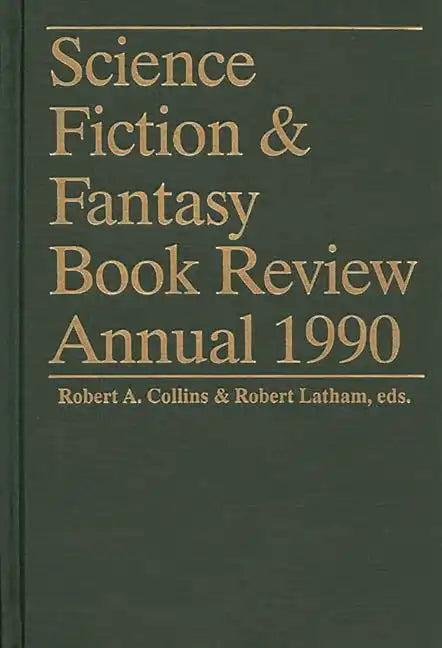 Science Fiction & Fantasy Book Review Annual 1990 - Hardcover