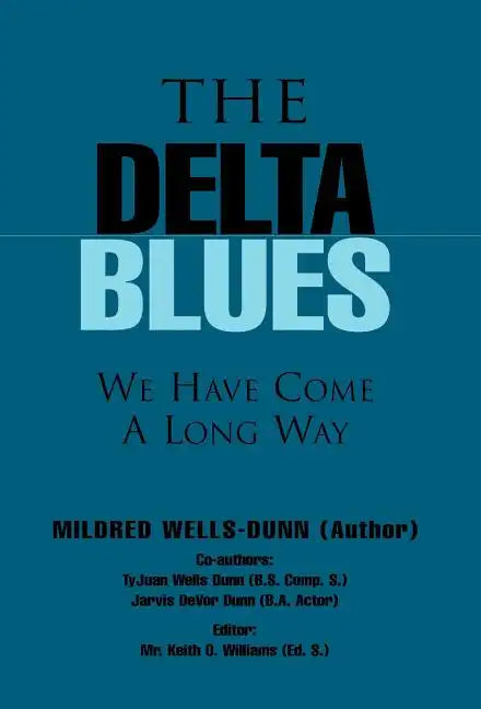 The Delta Blues - Hardcover